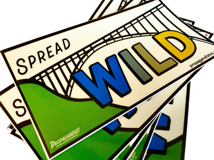 Spread Wild Sticker - Propagandist Co
